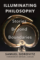 Illuminating Philosophy : Stories Beyond Boundaries-9781632261298
