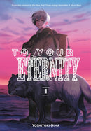To Your Eternity 1-9781632365712