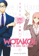 Wotakoi: Love Is Hard For Otaku 1-9781632367044
