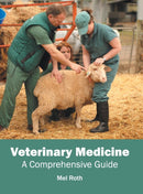 Veterinary Medicine: A Comprehensive Guide-9781632397027