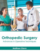 Orthopedic Surgery: Advances in Operative Techniques-9781632417190