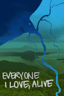 Everyone I Love, Alive-9781632431684