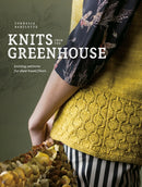 Knits from the Greenhouse : Knitting Patterns for Plant-Based Fibers-9781632506900