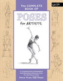 The Complete Book of Poses for Artists : A comprehensive photographic and illustrated reference book for learning to draw more than 500 poses-9781633221376