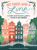 Art Starts with a Line : A creative and interactive guide to the art of line drawing-9781633224810