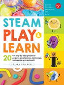 STEAM Play & Learn : 20 fun step-by-step preschool projects about science, technology, engineering, art, and math!-9781633225268