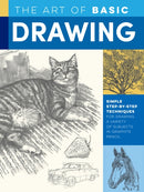 Art of Basic Drawing : Simple step-by-step techniques for drawing a variety of subjects in graphite pencil-9781633228320