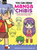 You Can Draw Manga Chibis : A step-by-step guide for learning to draw basic manga chibis Volume 2-9781633228627