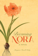 Becoming Nora-9781633375444