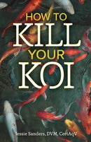 How to Kill Your Koi-9781633376380