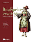 Data Pipelines with Apache Airflow, Second Edition-9781633436374