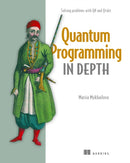 Quantum Programming in Depth-9781633436909