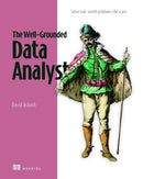The Well-Grounded Data Analyst-9781633437531