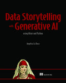 Data Storytelling with Generative AI-9781633437920