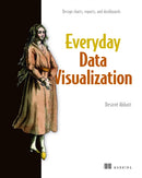 Everyday Data Visualization-9781633438408