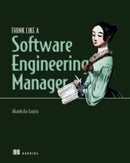 Think Like a Software Engineering Manager-9781633438439