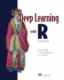 Deep Learning with R, Second Edition-9781633439849