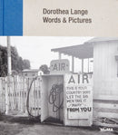 Dorothea Lange: Words + Pictures-9781633451049