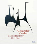 Alexander Calder: Modern from the Start-9781633451162