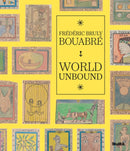 Frederic Bruly Bouabre: World Unbound-9781633451308