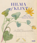 Hilma af Klint : What Stands Behind the Flowers-9781633451681