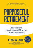 Purposeful Retirement : How to Bring Happiness and Meaning to Your Retirement (Retirement gift for men)-9781633538528