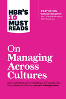 HBR's 10 Must Reads on Managing Across Cultures (with featured article "Cultural Intelligence" by P. Christopher Earley and Elaine Mosakowski)-9781633691629