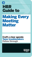 HBR Guide to Making Every Meeting Matter (HBR Guide Series)-9781633692176