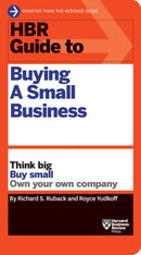 HBR Guide to Buying a Small Business : Think Big, Buy Small, Own Your Own Company-9781633692503
