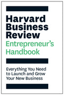 Harvard Business Review Entrepreneur''s Handbook