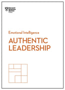 Authentic Leadership (HBR Emotional Intelligence Series)-9781633693913