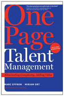One Page Talent Management, with a New Introduction : Eliminating Complexity, Adding Value-9781633696402