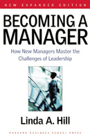 Becoming a Manager : How New Managers Master the Challenges of Leadership-9781633696969