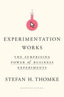 Experimentation Works