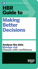 HBR Guide to Making Better Decisions-9781633698154