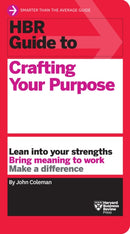 HBR Guide to Crafting Your Purpose-9781633699830