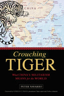 Crouching Tiger : What China's Militarism Means for the World-9781633881143