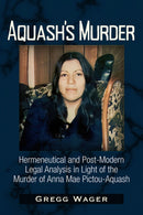 Aquash''s Murder