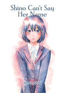 Shino Can''t Say Her Name