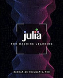 Julia for Machine Learning-9781634628136