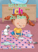 Ich Liebe Ich Zu Sein (German)-9781634934596