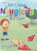 Ich liebe neugierig zu sein (German)-9781634934671