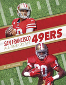 San Francisco 49ers All-Time Greats-9781634943826