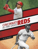 Cincinnati Reds All-Time Greats-9781634945035