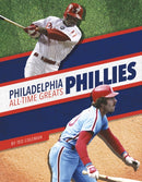 Philadelphia Phillies All-Time Greats-9781634945073