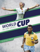 World Cup All-Time Greats-9781634948678