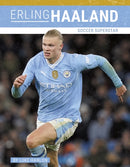 Erling Haaland : Soccer Superstar-9781634949514