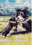 Little Molly's Secret : An Unexpected Champion-9781635220247