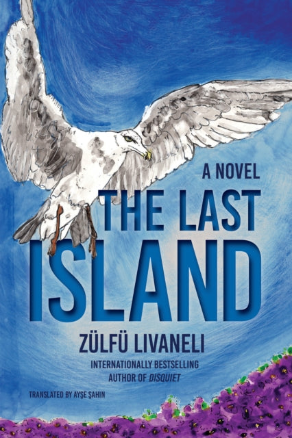 The Last Island : A Novel-9781635422221