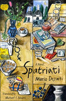 Spatriati : A Novel-9781635424034